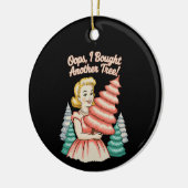 Oops I Bought Another Tree Funny Xmas Christmas Keramisch Ornament (Links)