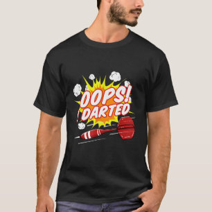 Oops I Dark Dart Team T-Shirt