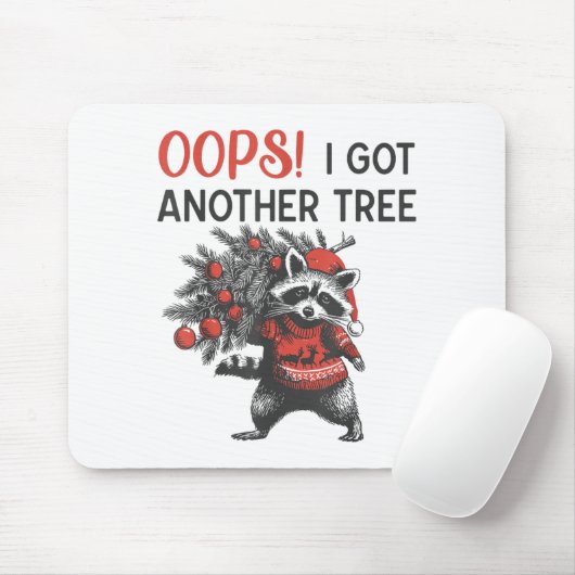Oops I Got Another Tree Funny Raccoon Christmas Qu Muismat (Met muis)