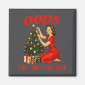 Oops I Got Another Tree Funny Retro Christmas  Magneet (Voorkant)