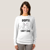 OOPS ! JE M'EN FIE PAS, T-Shirts Drôle (Devant entier)