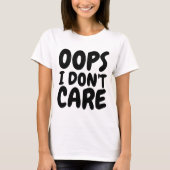 OOPS JE M'OCCUPE DES T-shirts Drôle (Devant)