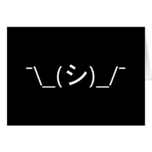 Oops Shrug Emoticon ¯\_(シ)_/¯ Japanese Kaomoji