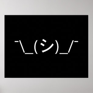 Oops Shrug Emoticon Count\_(シ)_/ Japanse Kaomoji Poster
