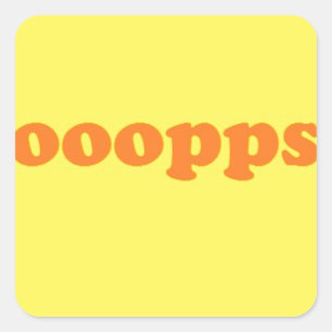 oops vierkante sticker