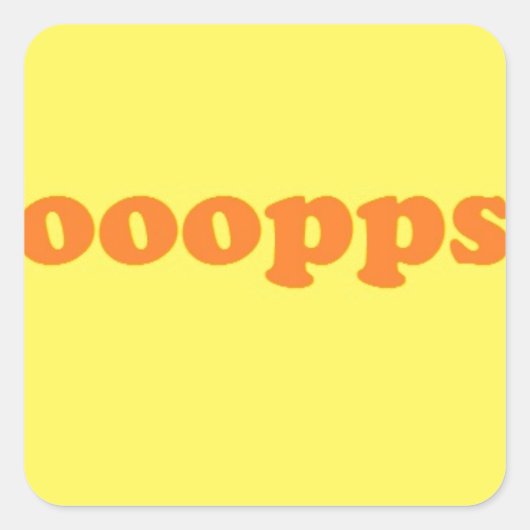 oops vierkante sticker (Voorkant)