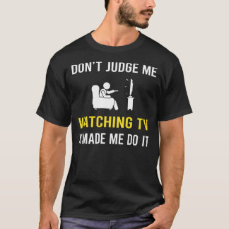 Oordeel niet over tv kijken t-shirt