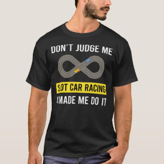 Oordeel niet Slot Car Racing Slotcar Slotcars T-shirt