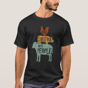 Oordeel Vee Niet Mensen Kip Varken Rundvee T-shirt