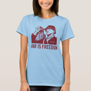 Oorlog is vrijheid T-Shirt