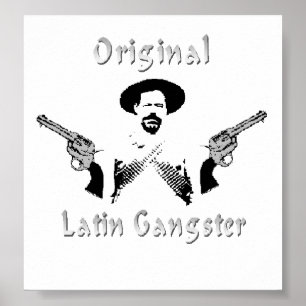 Oorspronkelijk Poster van Latijnse Gangster