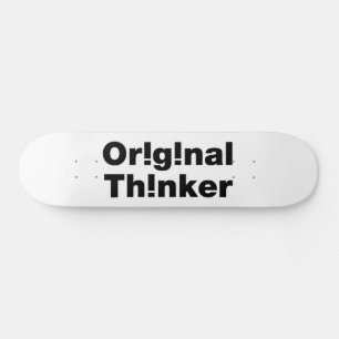 oorspronkelijke denker skateboard