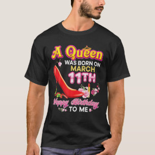 Op 11 maart werd een koningin geboren, 11 septembe t-shirt