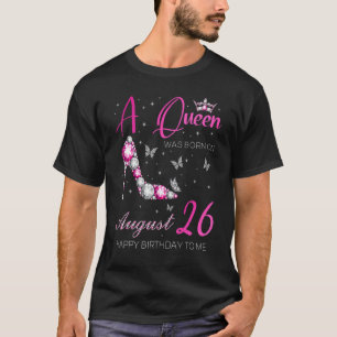 Op 26 augustus 2010 werd een koningin geboren, Bir T-shirt