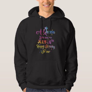 Op 26 juli werd een koningin geboren hoodie