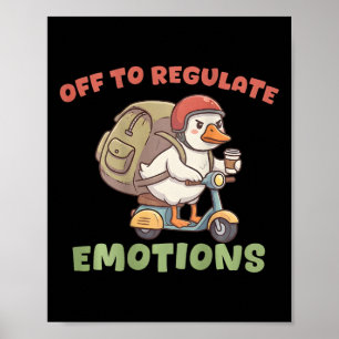 (op Ck) Weg om Emoties te Reguleren Grappige Gans Poster