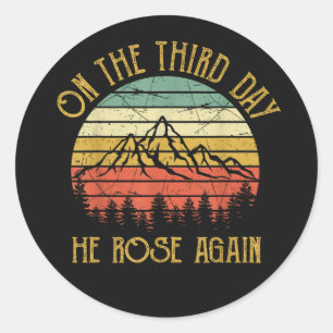Op de derde dag is hij weer opgestaan ronde sticker