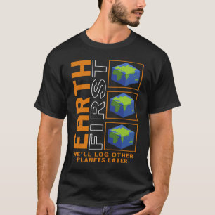 Op de eerste Aarde zullen we later andere Planeten T-shirt