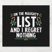 Op de Naughty-lijst betreur ik niets nieuws Sparkling Wijnetiket (Enkel label)