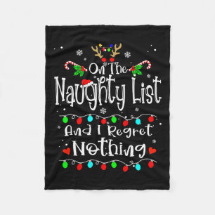 Op de Naughty List en ik betreur het dat er niets Fleece Deken