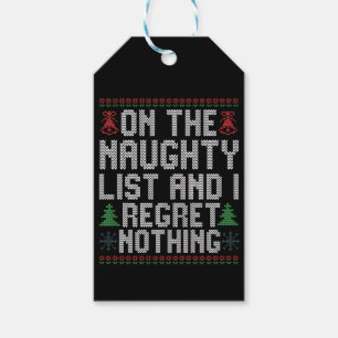 Op de Naughty List en ik betreur niets met Kerstmi Cadeaulabel