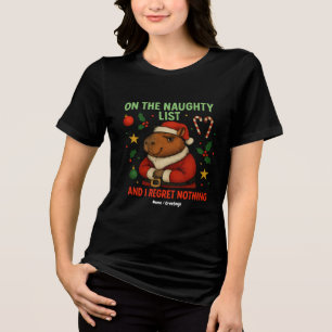 Op de Naughty List en ik betreur niets met Kerstmi Tri-Blend Shirt