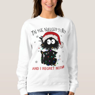 Op de Naughty List en ik betreur niets Trui