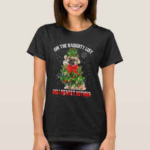 Op de ondeugende lijst en ik heb geen spijt van Ti T-shirt