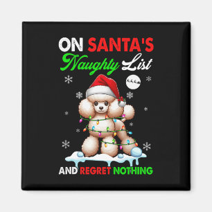 Op de Santa's Santa's Naughty List Spijt Niets Ker Magneet