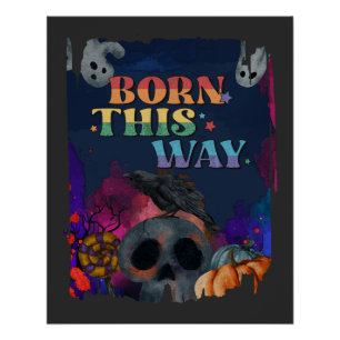 Op deze manier geboren - Halloween LGBTQIA Pride Perfect Poster