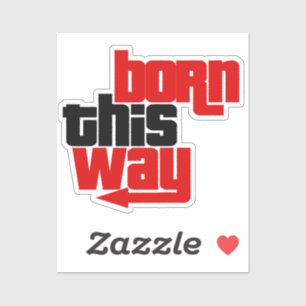 Op deze manier geboren sticker