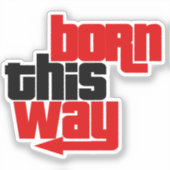 Op deze manier geboren sticker (Voorkant)