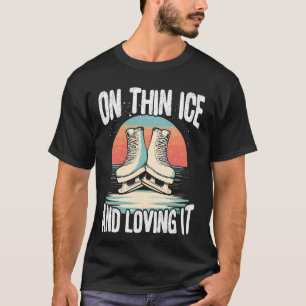 Op Dün Ijs En Dat Is Prima IJsschaatser IJsschaats T-shirt
