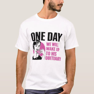Op een dag zullen we wakker worden met zijn doodsb t-shirt