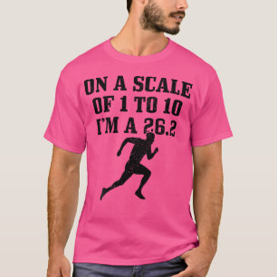 Op een schaal van 1 tot 10 ben ik een 26,2 Funny M T-shirt