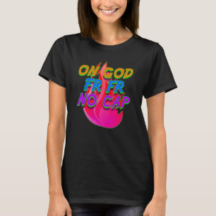 Op God FR FR Geen Pet Grappig Internet Slang Meme T-shirt
