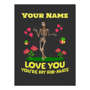Op maat gemaakt Rib Mate Skelet Liefde Cadeau Goti Perfect Poster