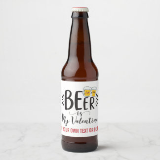 OP MAAT Gemaakte Bier Is Mijn Valentijnsdag Funny  Etiket