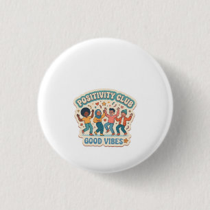 Op maat gesneden 'Positivity Club - Goede Vibes' Ronde Button 3,2 Cm