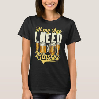 Op Mijn Leeftijd Heb Ik Een Bril Bier Funny Bier D T-shirt