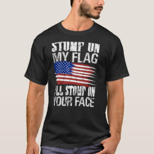 Op mijn vlag zal ik op uw gezichtspatriotticus sto t-shirt