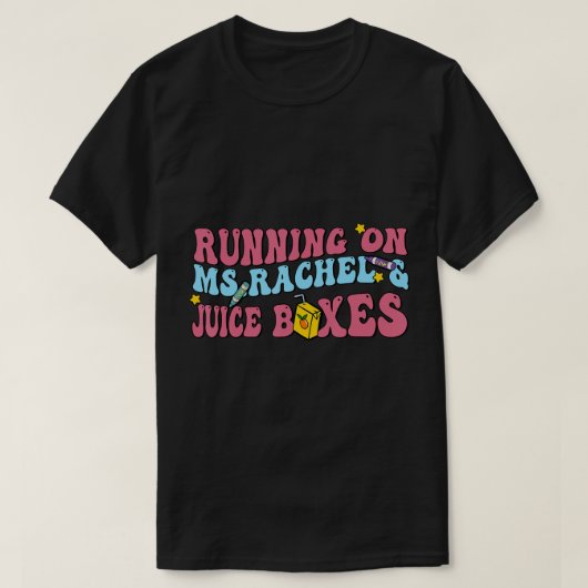Op Ms Rachel en sap dozen T-Shirt (Design voorkant)