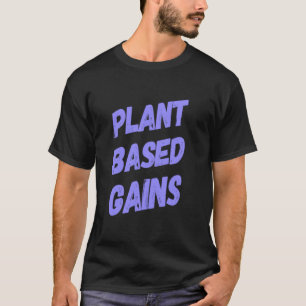 Op plant gebaseerde winst Vegan Gym Workout T-shirt