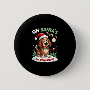 Op Santa's Kerstmis Stoute Lijst Berouw Niks Basse Ronde Button 5,7 Cm