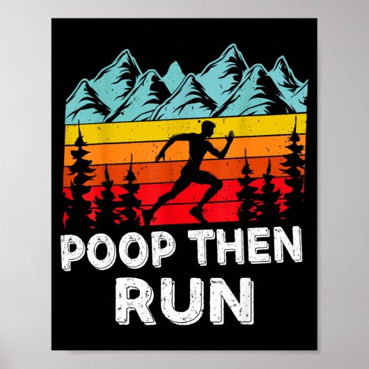Op Then Run Funny Running Quotes For Marathon Runn Poster (Voorkant)