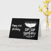 OP UW **21ste BIRTHDAY** SIP SIP HOORAY!!!!!KAART Kaart (Gele Bloem)