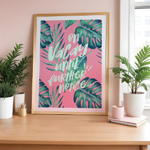 Op vakantie tot nader bericht tropische palm poster