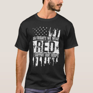 Op vrijdag Draag we rood om onze troepen te onders T-shirt