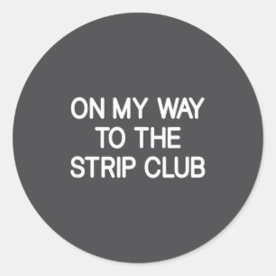 Op Weg Naar De Club, Grappig, Grappen, Sarcastisch Ronde Sticker