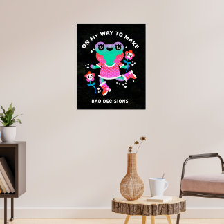 Op weg naar slechte beslissingen poster